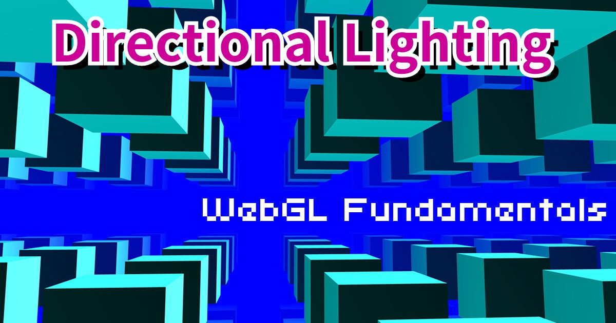 WebGL 3D - Directional Lighting