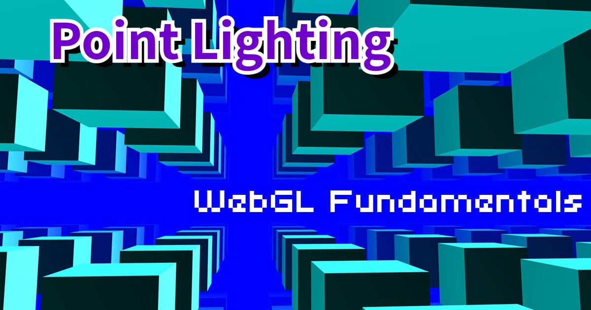 WebGL 3D - Point Lighting