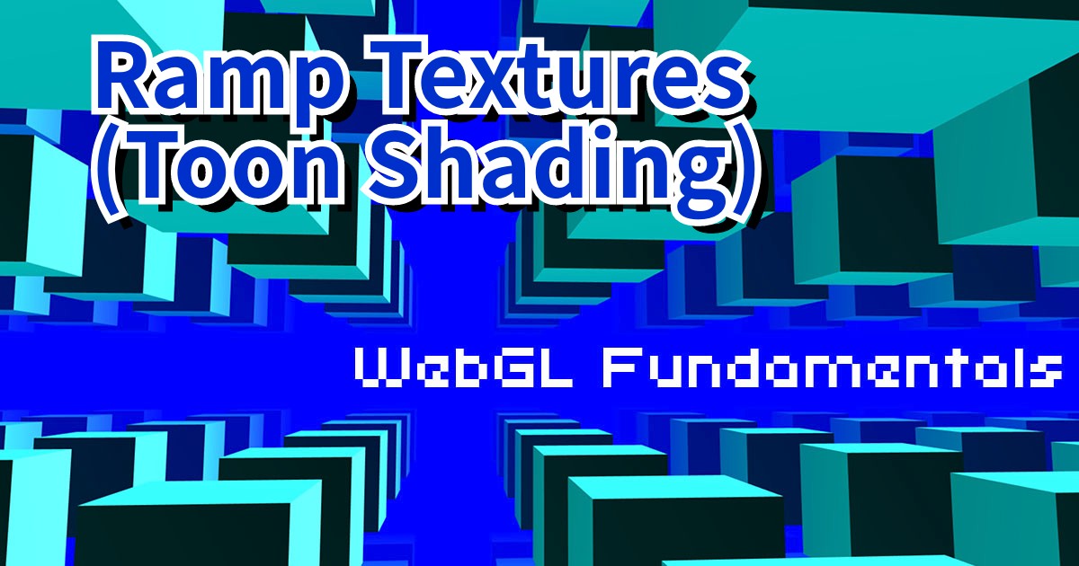 WebGL Ramp Textures